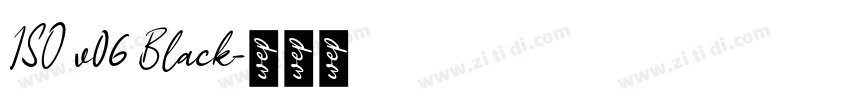 ISO v06 Black字体转换